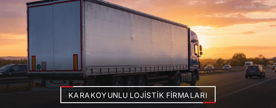Karakoyunlu Lojistik Taşımacılık Karakoyunlu Lojistik Taşımacılık